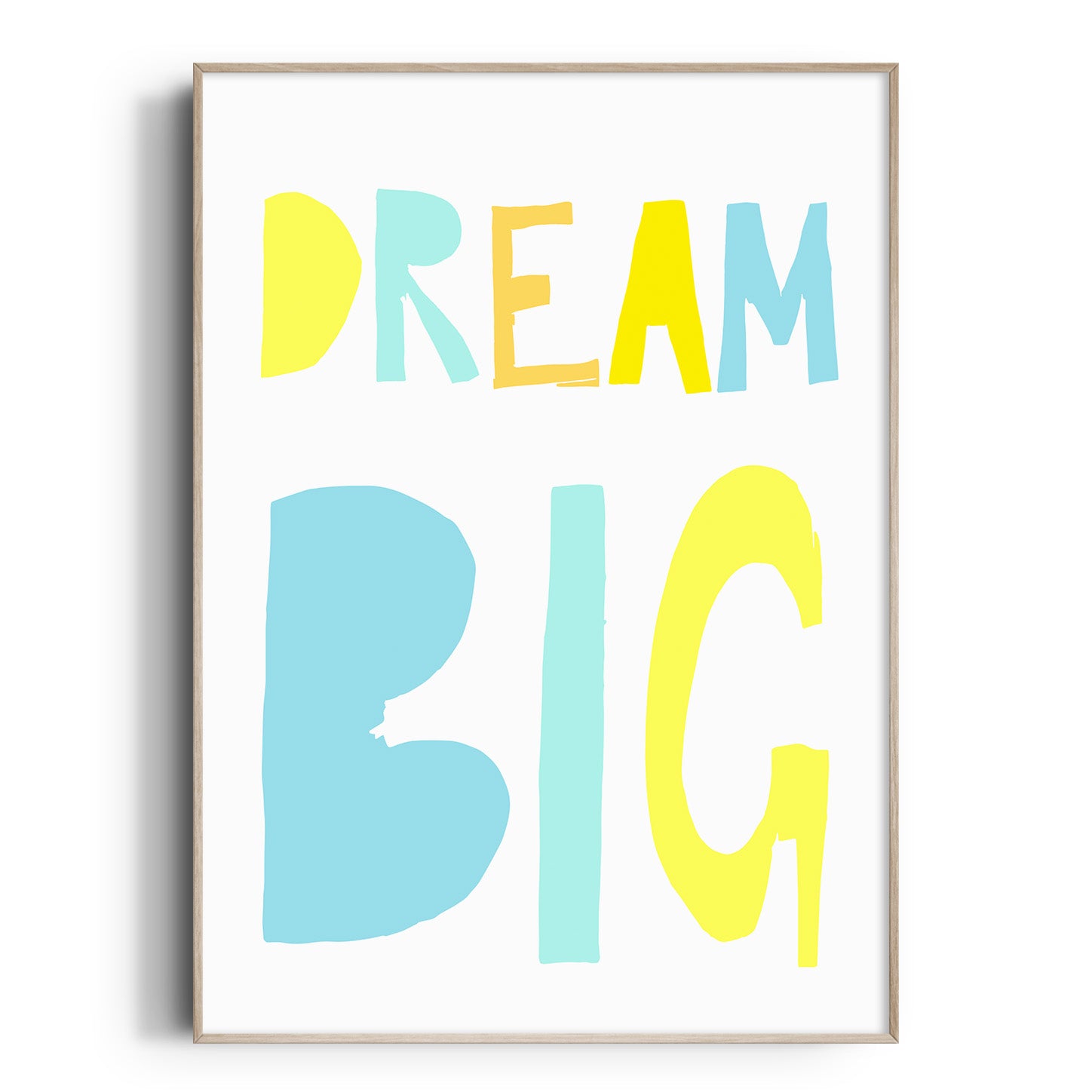 Dream Big Print