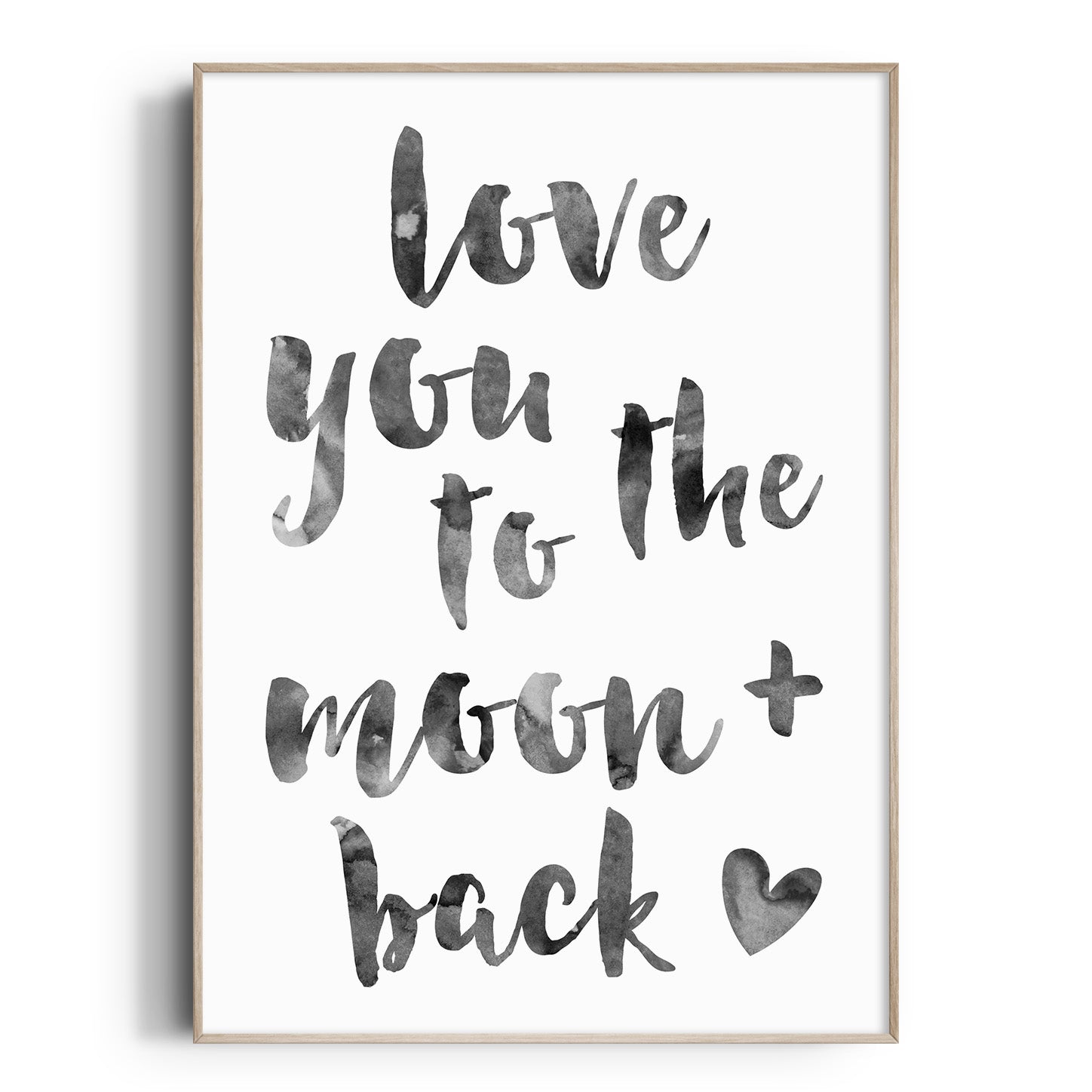 Watercolour Love You To The Moon & Back Print