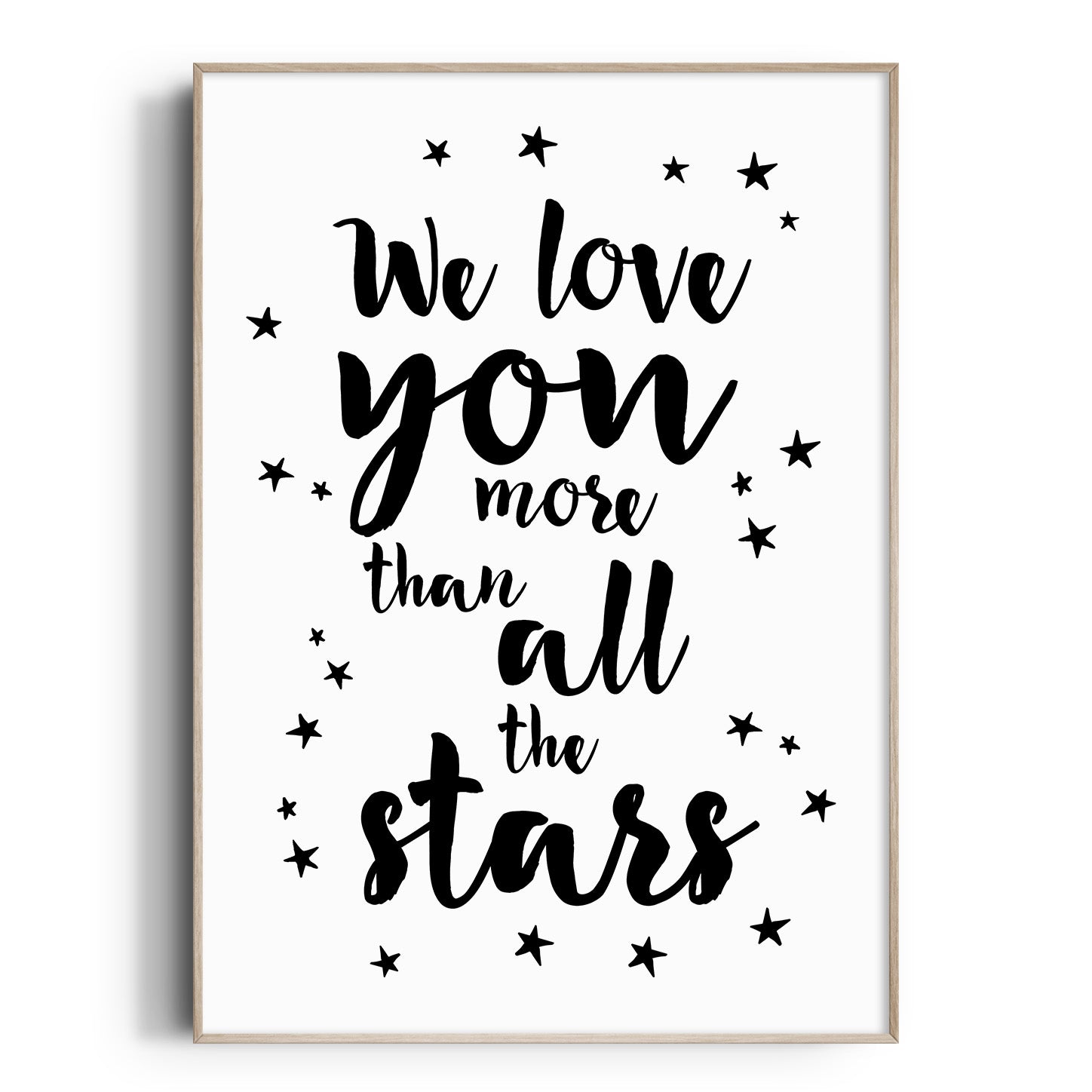We Love You More Than All The Stars Print