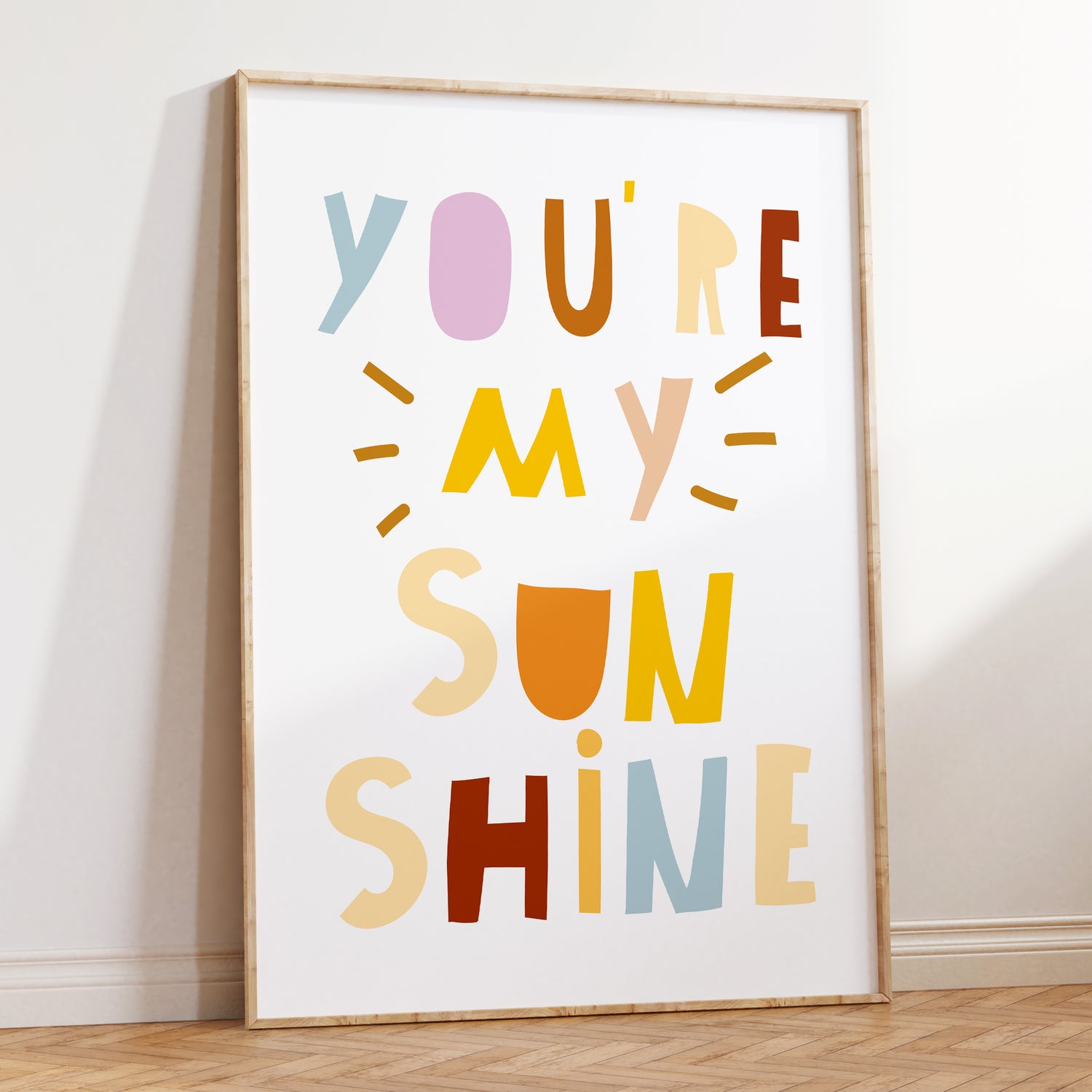 You're My Sunshine Print