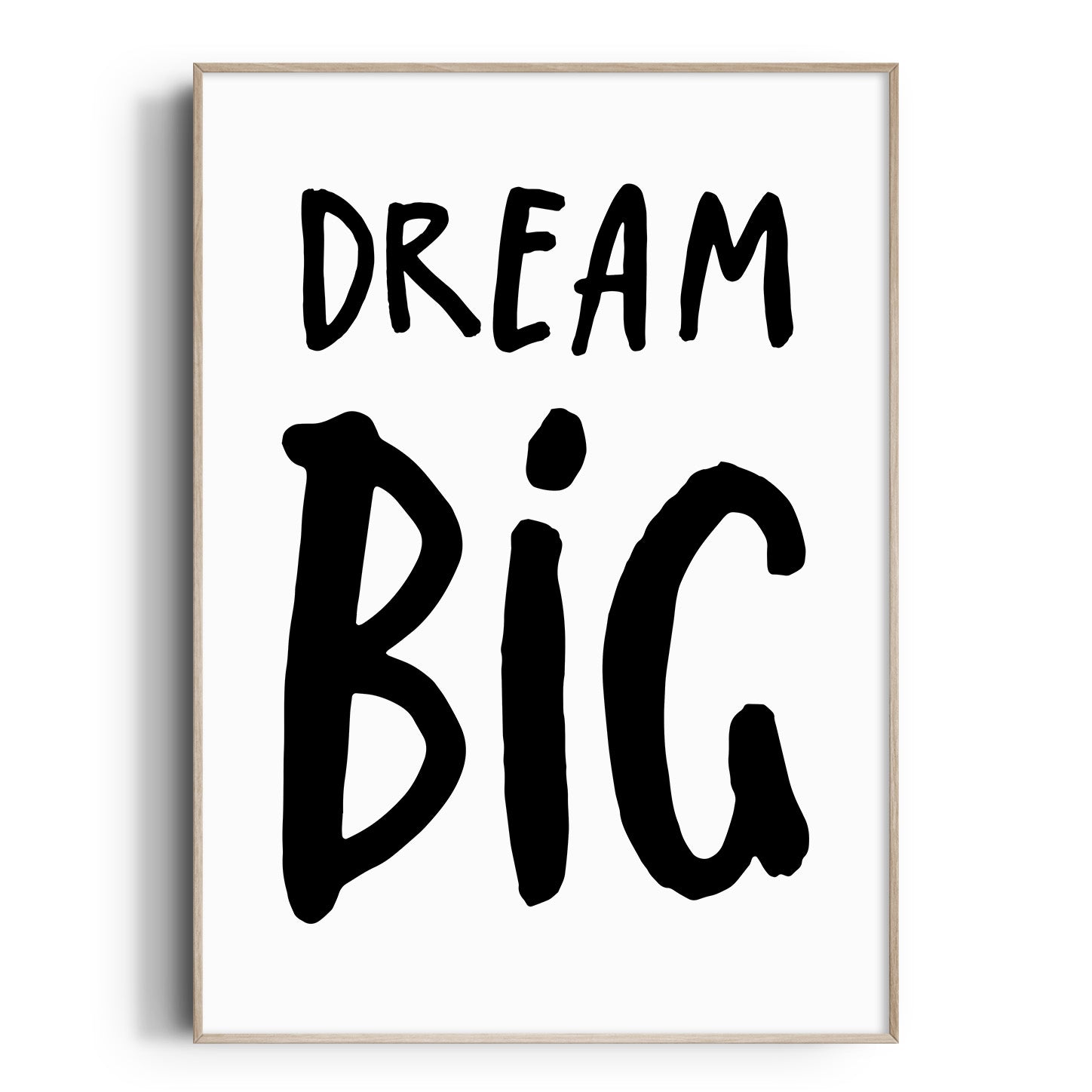 Dream Big Print